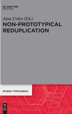 Knjiga Non-Prototypical Reduplication Aina Urdze