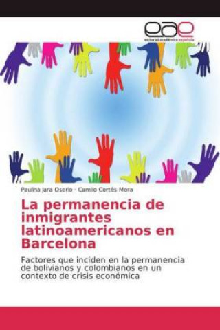 Kniha permanencia de inmigrantes latinoamericanos en Barcelona Paulina Jara Osorio