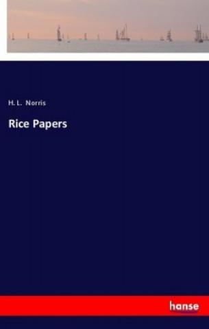 Carte Rice Papers H. L. Norris