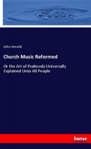 Kniha Church Music Reformed John Arnold