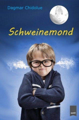 Book Schweinemond Dagmar Chidolue