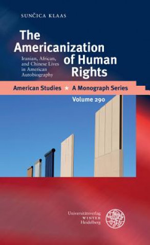 Kniha The Americanization of Human Rights Suncica Klaas