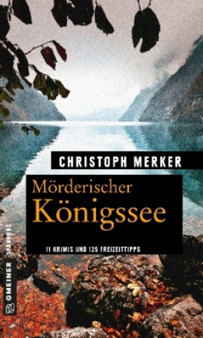Книга Mörderischer Königssee Christoph Merker