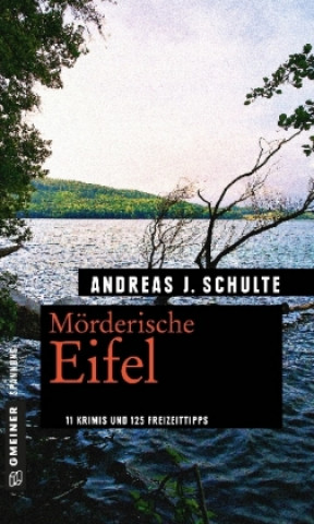 Knjiga Mörderische Eifel Andreas J. Schulte