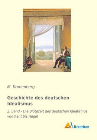 Book Geschichte des deutschen Idealismus M. Kronenberg