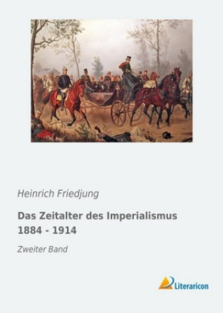 Book Das Zeitalter des Imperialismus 1884 - 1914 Heinrich Friedjung