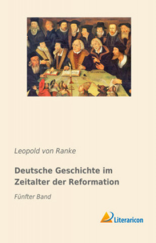 Boek Deutsche Geschichte im Zeitalter der Reformation Leopold Von Ranke