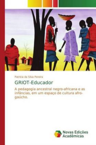 Carte GRIOT-Educador Patrícia da Silva Pereira