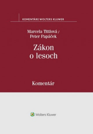 Książka Zákon o lesoch Marcela Tittlová