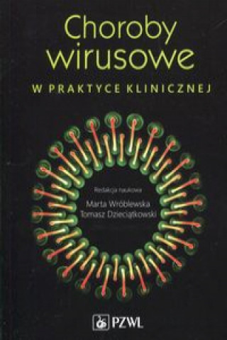 Kniha Choroby wirusowe w praktyce klinicznej 