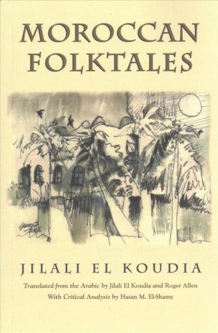 Buch Moroccan Folktales Jilali El Koudia