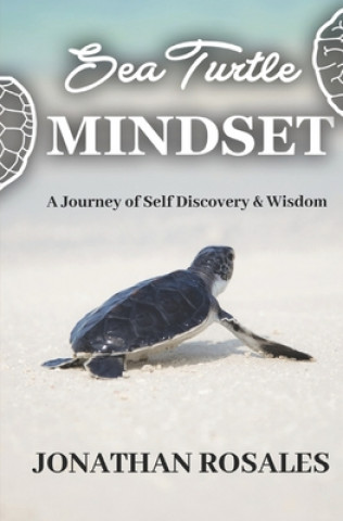 Libro Sea Turtle Mindset Jonathan Rosales