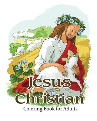 Kniha Jesus Christian Coloring Book for Adults: Religious & Inspirational Coloring Books for Grown-Ups V Art