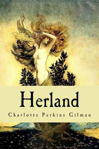Knjiga Herland Charlotte Perkins Gilman
