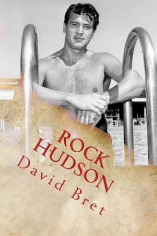 Kniha Rock Hudson: The Gentle Giant David Bret