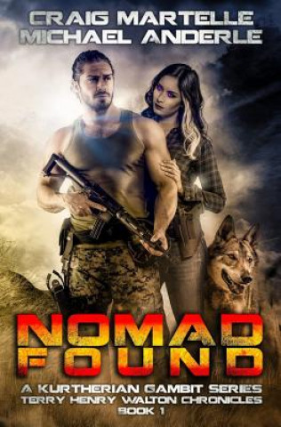 Kniha Nomad Found: A Kurtherian Gambit Series Craig Martelle