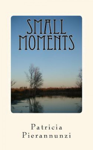 Carte Small Moments Patricia Pierannunzi