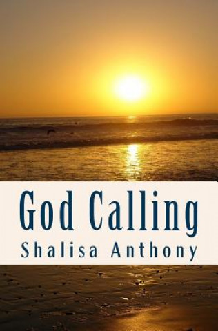 Kniha God Calling: Poems for the Spirit to Refresh the Soul Shalisa Anthony