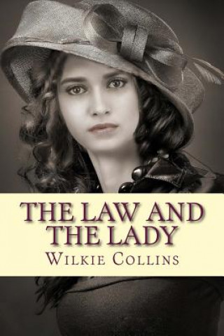 Książka The Law and the Lady Wilkie Collins