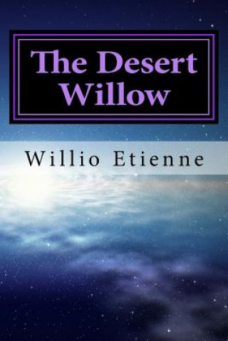 Knjiga Desert willow Mr Willio Etienne Junior