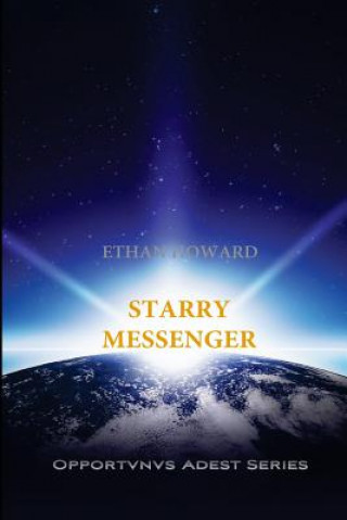 Book Starry Messenger Ethan Howard