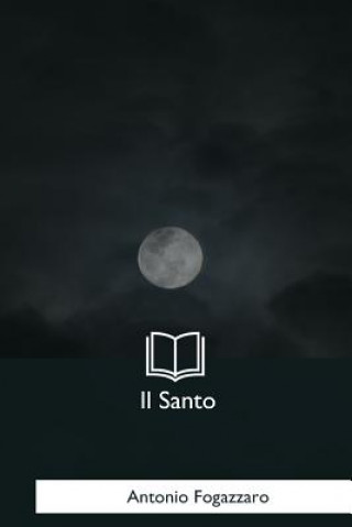 Book Il Santo Antonio Fogazzaro