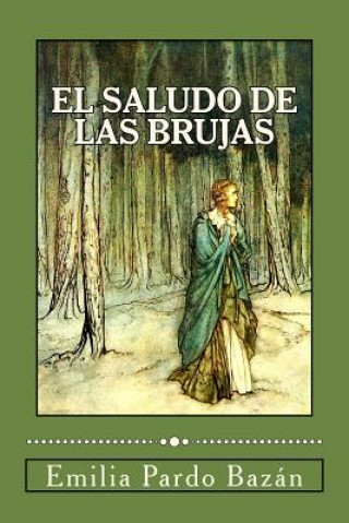 Kniha El saludo de las brujas Emilia Pardo Bazan