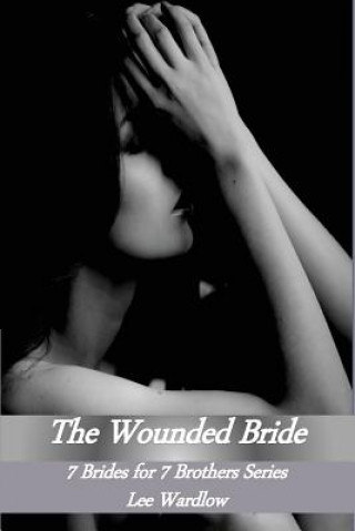 Knjiga The Wounded Bride Lee Wardlow