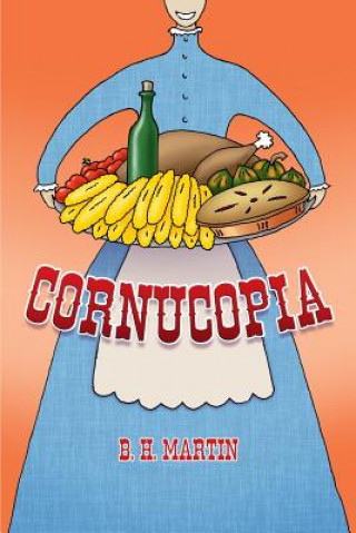 Knjiga Cornucopia B H Martin
