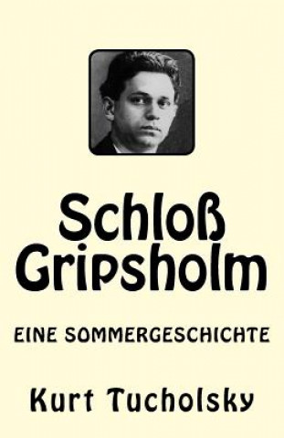 Carte Schloß Gripsholm: Eine Sommergeschichte Kurt Tucholsky