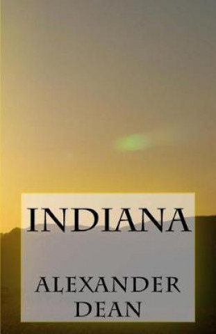 Knjiga Indiana Alexander Dean