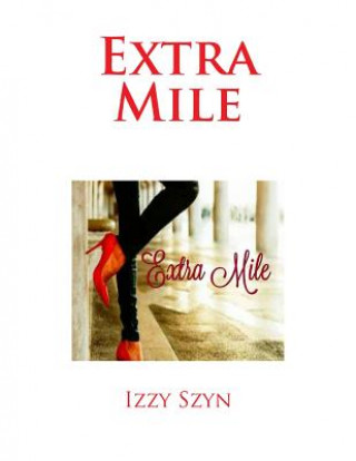 Buch Extra Mile Izzy Szyn