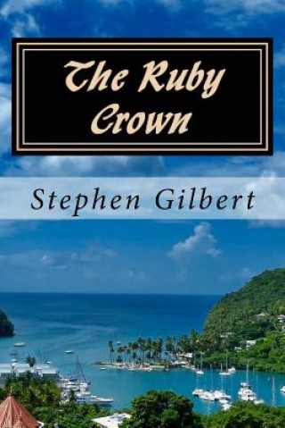 Book The Ruby Crown Stephen Gilbert