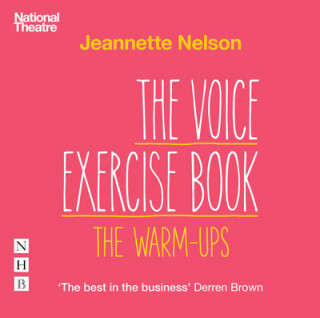 Аудио Voice Exercise Book: The Warm-Ups Jeannette Nelson
