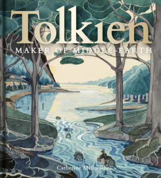 Knjiga Tolkien: Maker of Middle-earth Catherine McIlwaine