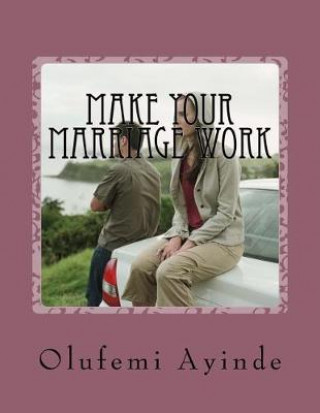 Kniha Make your MARRIAGE work: Prayer Book Olufemi Ayinde