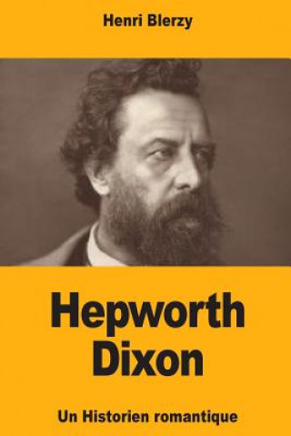 Kniha Hepworth Dixon Henri Blerzy