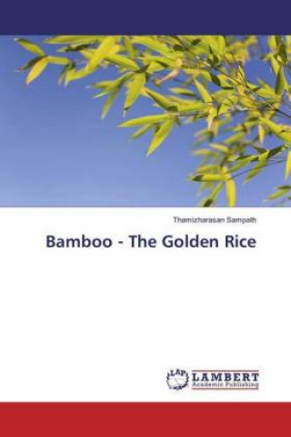 Kniha Bamboo - The Golden Rice Thamizharasan Sampath