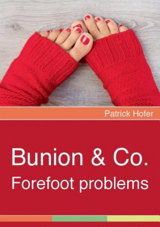 Knjiga Bunion & Co. Patrick Hofer