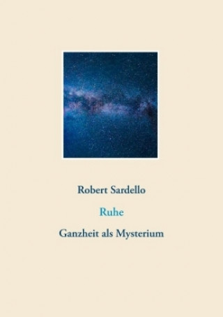 Könyv Ruhe Robert Sardello