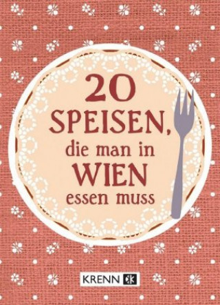 Carte 20 Speisen, die man in Wien essen muss Hubert Krenn