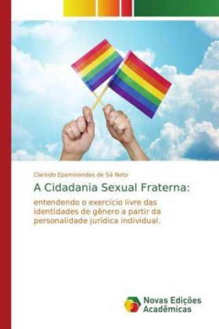 Kniha Cidadania Sexual Fraterna Clarindo Epaminondas de Sá Neto