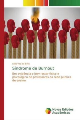 Kniha Sindrome de Burnout Leila Vaz da Silva