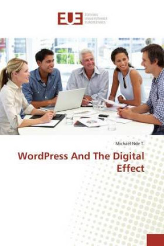 Livro WordPress And The Digital Effect Michaël Nde T.