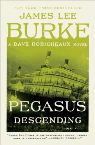 Carte Pegasus Descending James Lee Burke