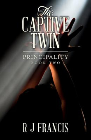 Knjiga The Captive Twin R J Francis