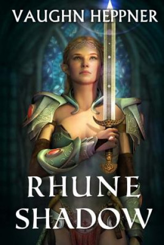 Knjiga Rhune Shadow Vaughn Heppner