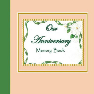 Book Our Anniversary Memory Book N S Taylor