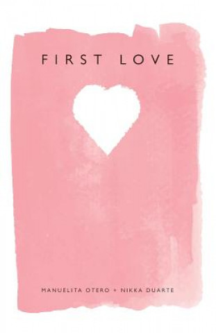 Knjiga First Love Manuelita Otero