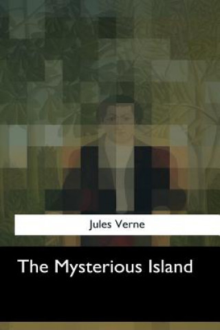 Kniha The Mysterious Island Jules Verne